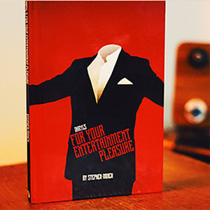 For Your Entertainment Pleasure