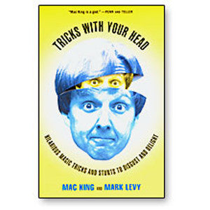 Tricks With Your Head By Mac King And Mark Levy