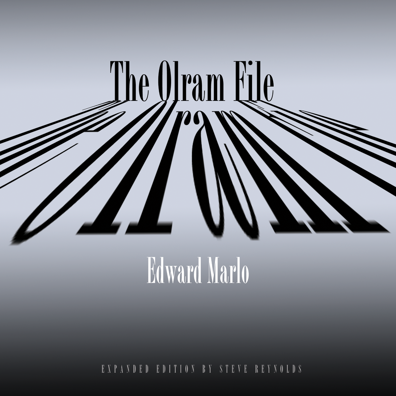 The Olram File (Hardcover Edition)