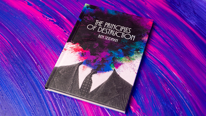 PRINCIPLES OF DESTRUCTION by Ben Seidman