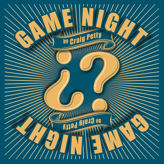 Game Night by Craig Petty (Gimmick + Online Lesson)