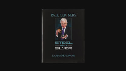 Paul Gertner's Steel and Silver book by Richard Kaufman
